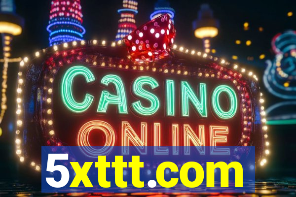 5xttt.com