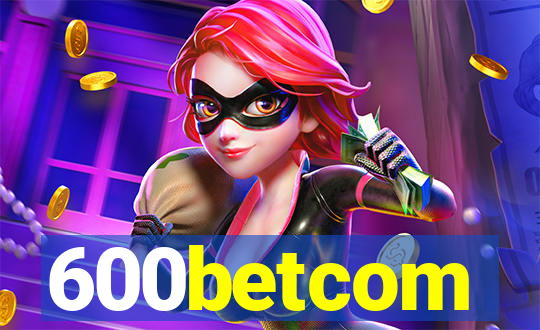 600betcom