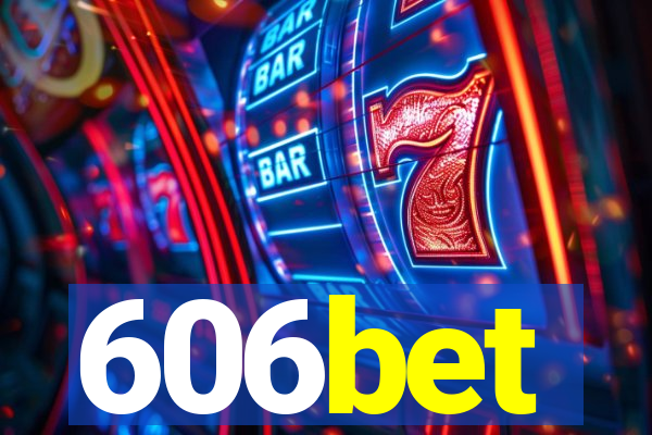 606bet
