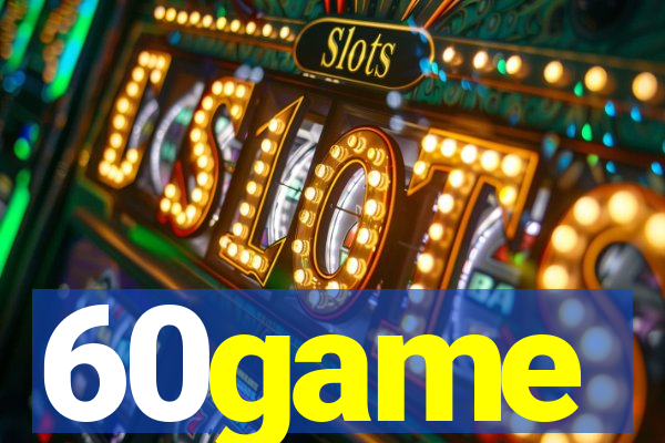 60game