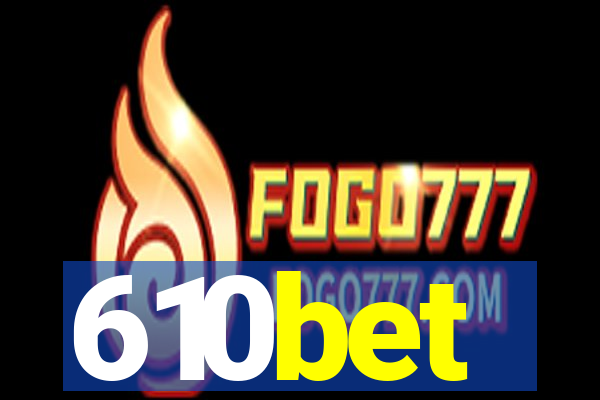 610bet