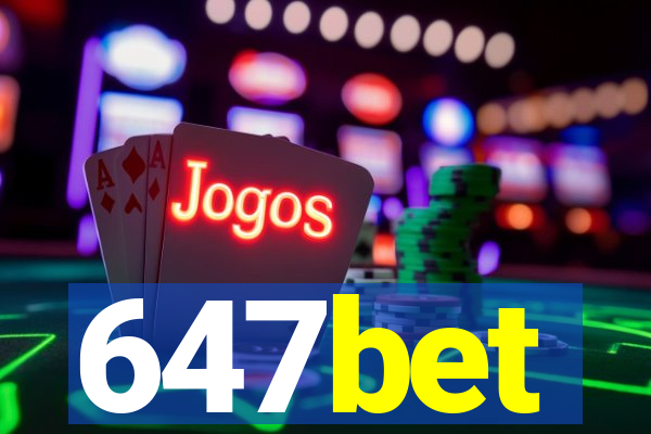 647bet
