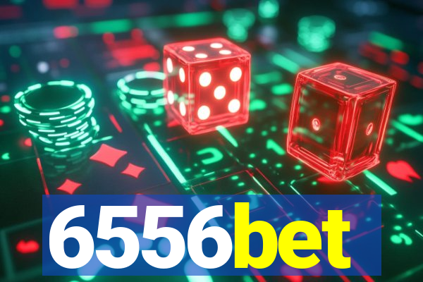 6556bet