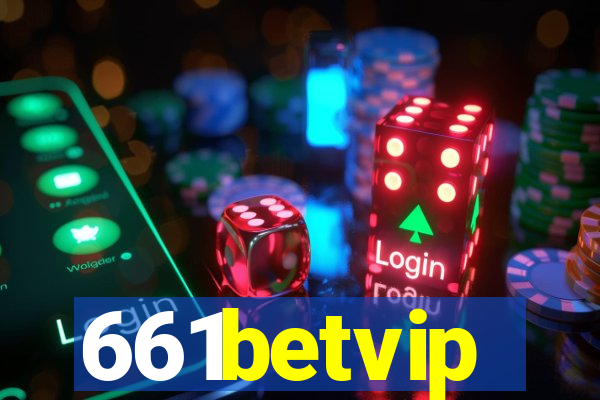 661betvip