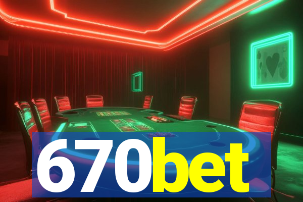 670bet