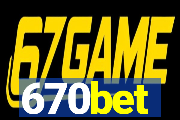 670bet