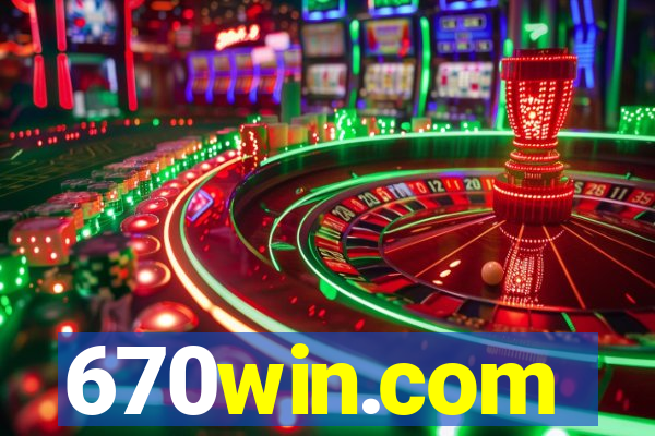 670win.com