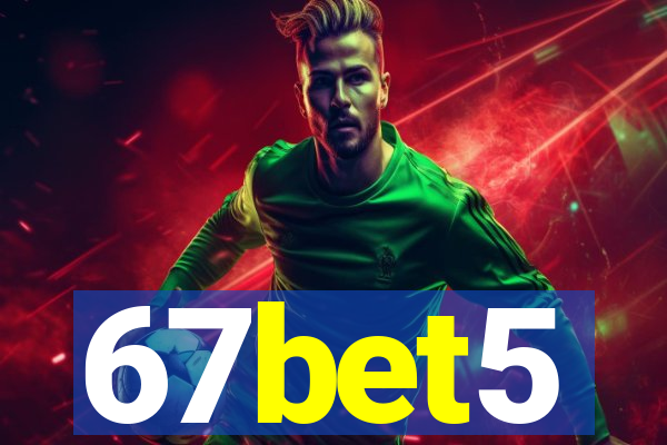 67bet5