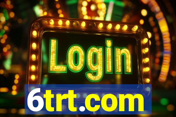 6trt.com