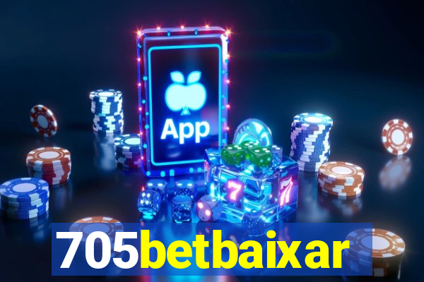 705betbaixar