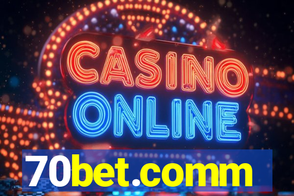 70bet.comm