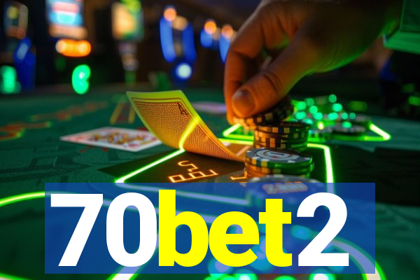 70bet2