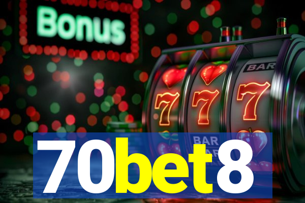 70bet8