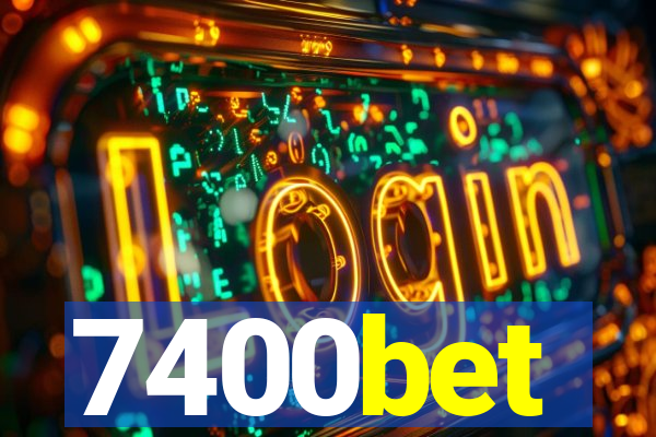7400bet