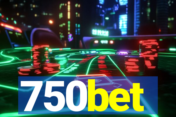 750bet