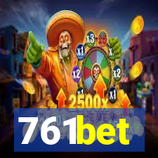 761bet