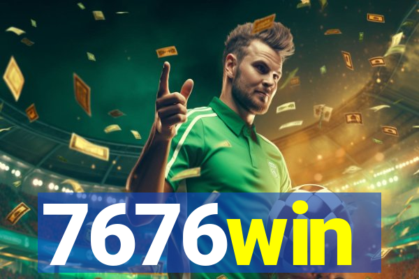7676win