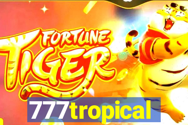 777tropical