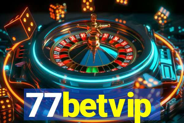 77betvip