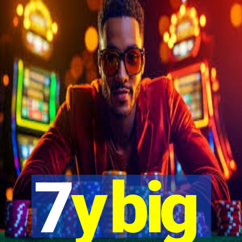 7ybig