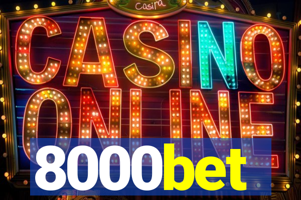 8000bet