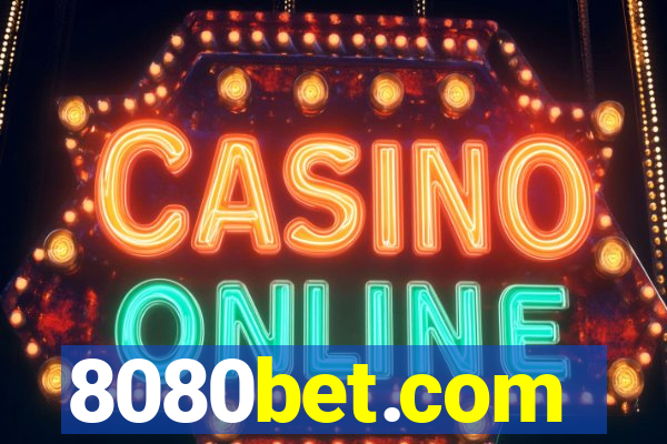 8080bet.com
