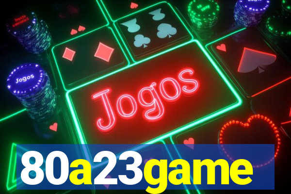 80a23game