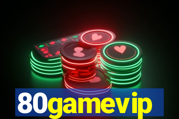 80gamevip