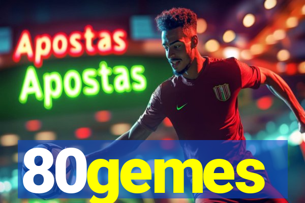 80gemes