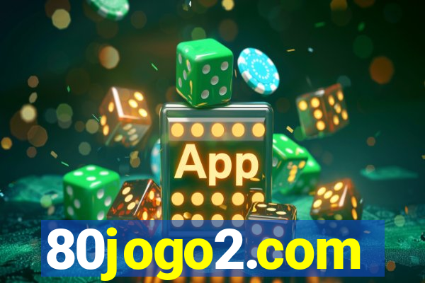 80jogo2.com