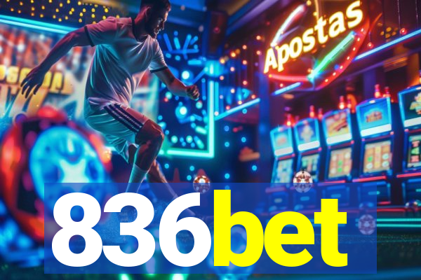 836bet