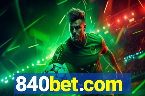 840bet.com