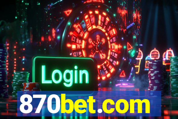 870bet.com