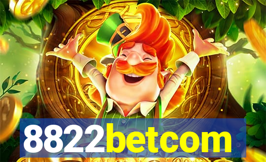 8822betcom