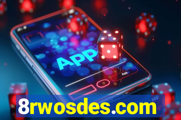 8rwosdes.com