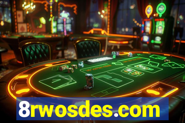 8rwosdes.com