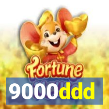 9000ddd