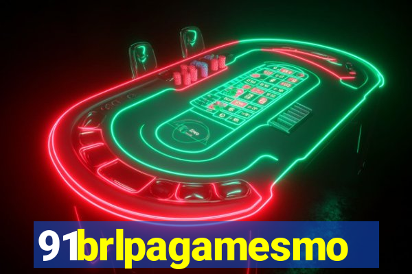 91brlpagamesmo