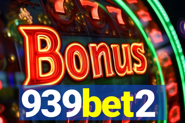 939bet2