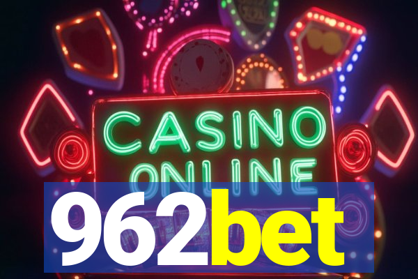962bet