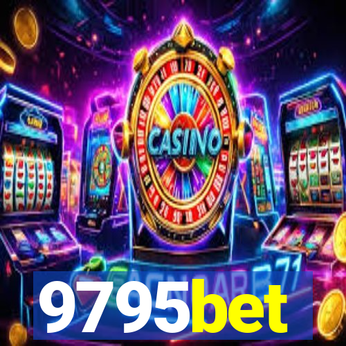 9795bet