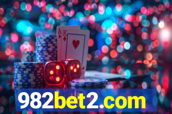 982bet2.com