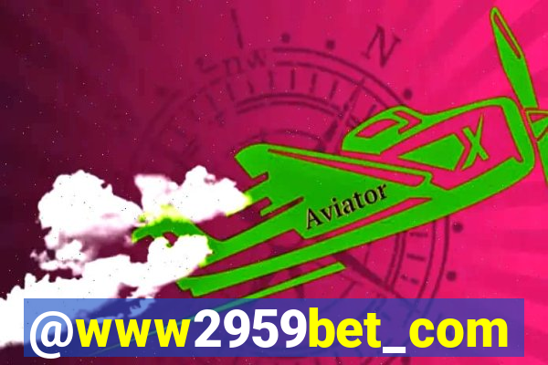 @www2959bet_com