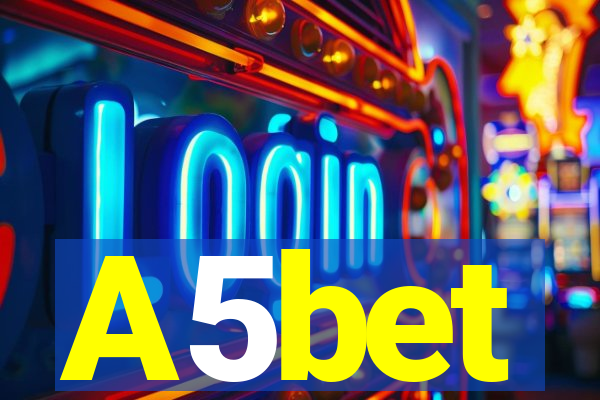 A5bet