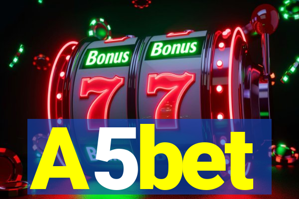 A5bet