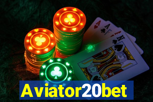 Aviator20bet