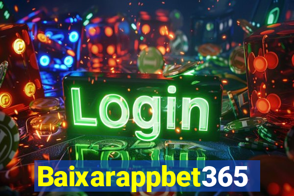 Baixarappbet365