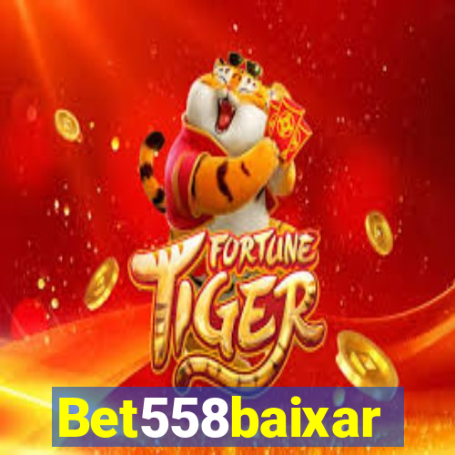 Bet558baixar