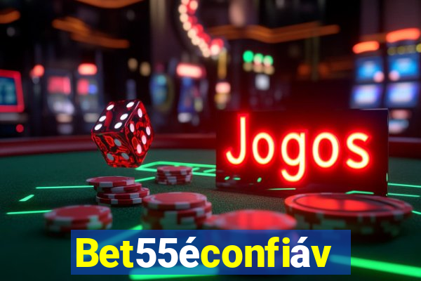 Bet55éconfiável