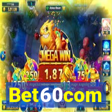 Bet60com
